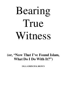 bearing true witness